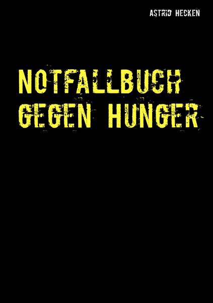 Produktbild: Notfallbuch gegen Hunger