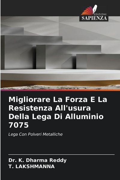 Produktbild: Migliorare La Forza E La Resistenza All'usura Della Lega Di Alluminio 7075