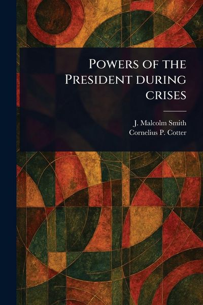 Produktbild: Powers of the President During Crises