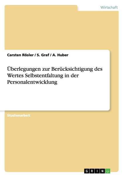Produktbild: &Uuml;berlegungen zur Ber&uuml;cksichtigung des Wertes Selbstentfaltung in der Personalentwicklung