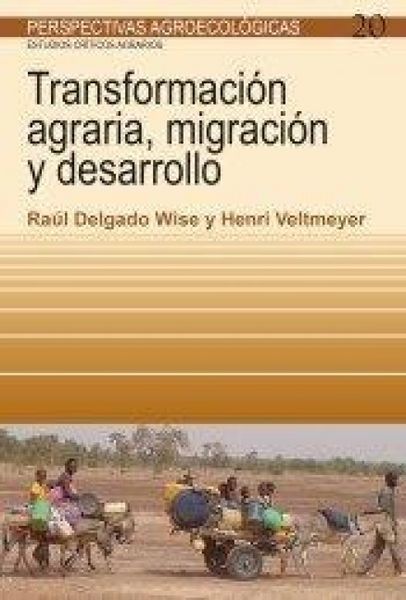 Produktbild: Transformaci&oacute;n agraria, migraci&oacute;n y desarrollo