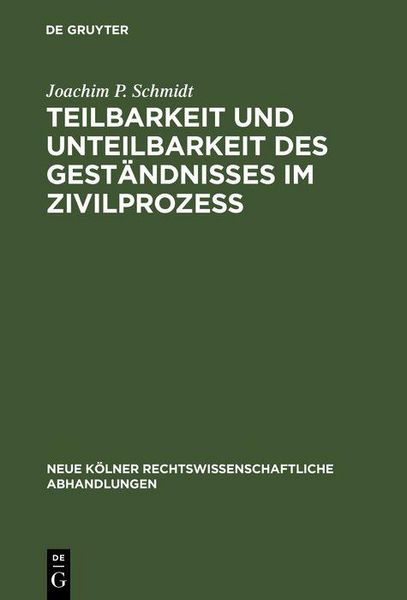 Produktbild: Teilbarkeit und Unteilbarkeit des Gest&auml;ndnisses im Zivilproze&szlig;