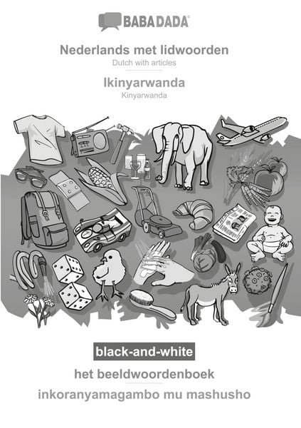 Nederlands met lidwoorden - Ikinyarwanda, het beeldwoordenboek, BW, Taschenbuch von Babadada GmbH, Babadada, 9783752240085