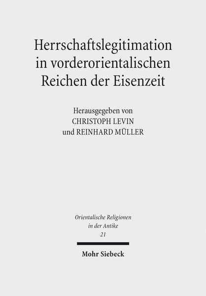 Produktbild: Herrschaftslegitimation in vorderorientalischen Reichen der Eisenzeit