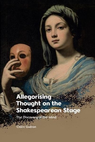 Produktbild: Allegorising Thought on the Shakespearean Stage
