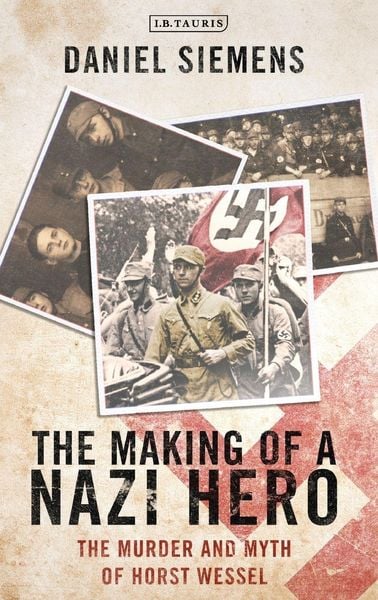 Produktbild: The Making of a Nazi Hero