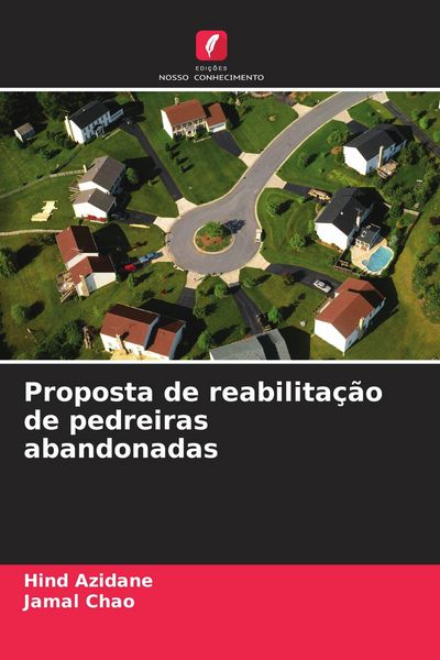 Produktbild: Proposta de reabilita&ccedil;&atilde;o de pedreiras abandonadas