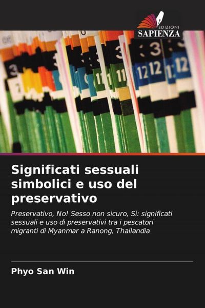 Produktbild: Significati sessuali simbolici e uso del preservativo