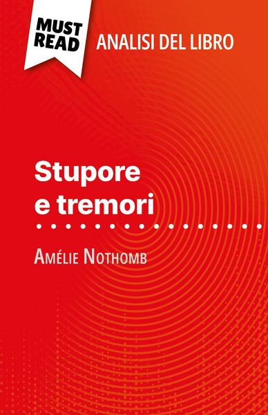 Produktbild: Stupore e tremori di Am&eacute;lie Nothomb (Analisi del libro)