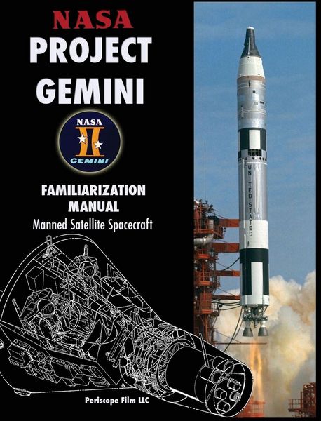 Produktbild: NASA Project Gemini Familiarization Manual Manned Satellite Spacecraft