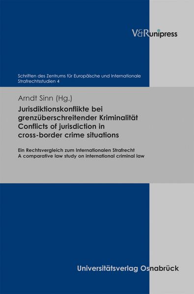 Produktbild: Jurisdiktionskonflikte bei grenz&uuml;berschreitender Kriminalit&auml;t. Conflicts of jurisdiction in cross-border crime situations