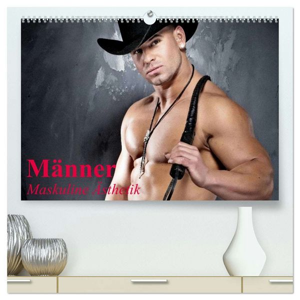 Männer - Maskuline Ästhetik (hochwertiger Premium Wandkalender 2026 DIN A2 quer), Kunstdruck in Hochglanz