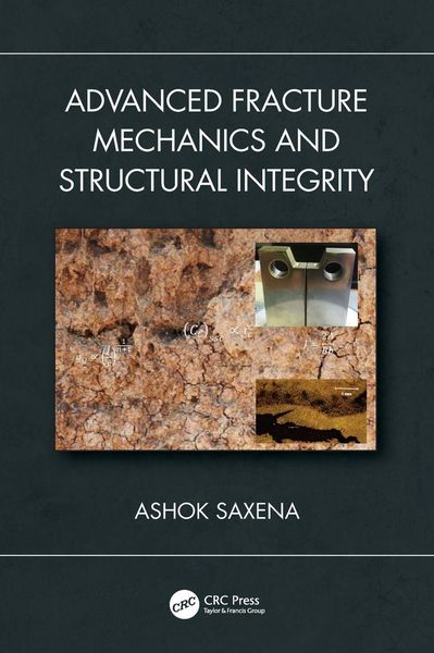 Produktbild: Advanced Fracture Mechanics and Structural Integrity