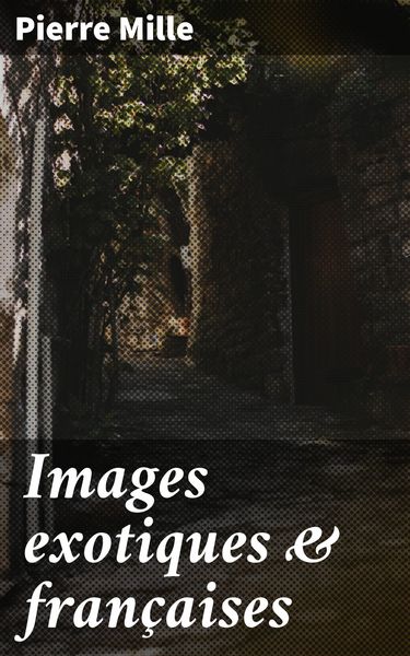 Produktbild: Images exotiques & fran&ccedil;aises