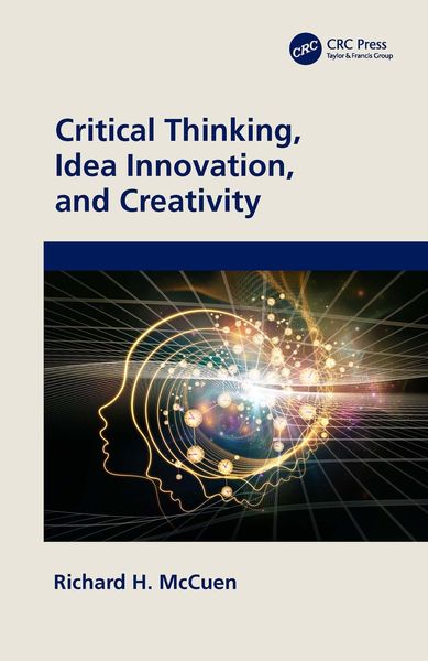 Produktbild: Critical Thinking, Idea Innovation, and Creativity