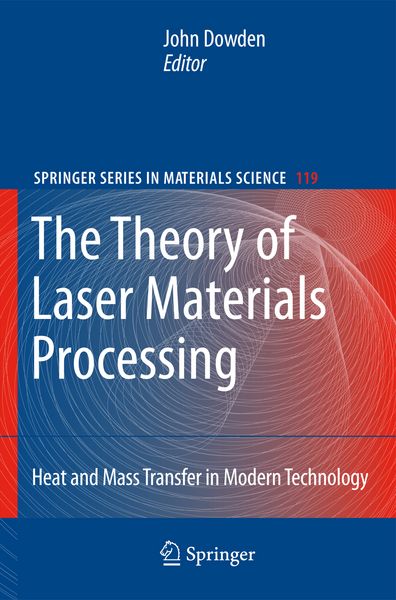 Produktbild: The Theory of Laser Materials Processing