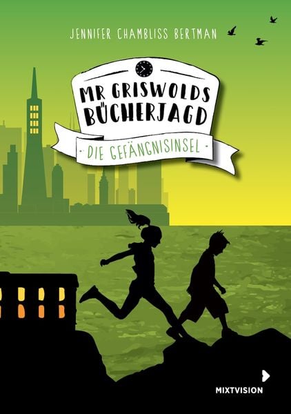 Mr Griswolds Bücherjagd, Gebundene Ausgabe von Jennifer Chambliss Bertman, Mixtvision, 978-3-95854-131-3