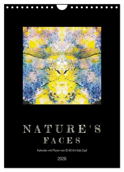 Produktbild: Nature's Faces (Wandkalender 2026 DIN A4 hoch), CALVENDO Monatskalender