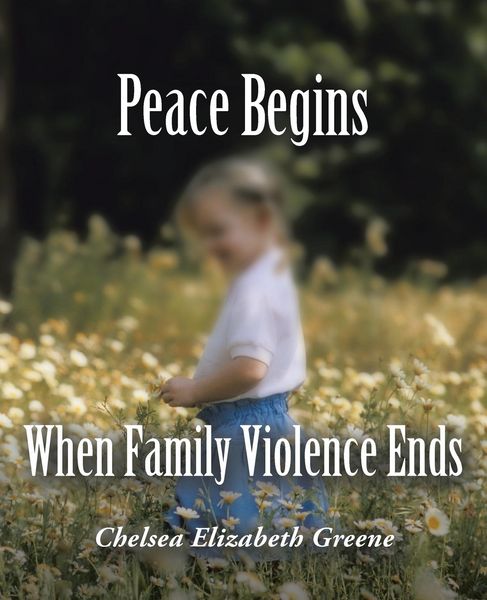 Produktbild: Peace Begins When Family Violence Ends