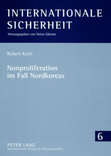 Produktbild: Nonproliferation im Fall Nordkoreas