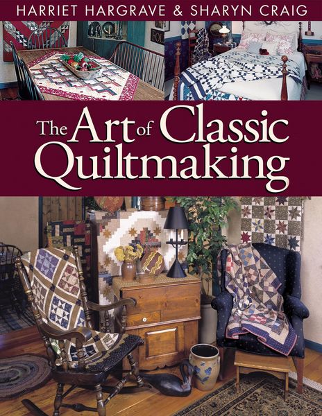 Produktbild: The Art of Classic Quiltmaking