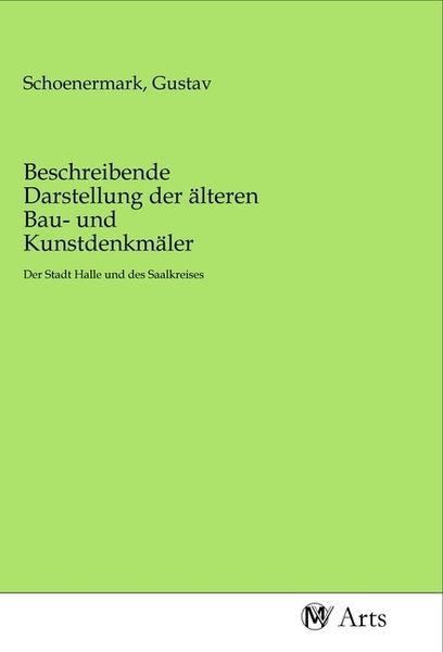 Produktbild: Beschreibende Darstellung der &auml;lteren Bau- und Kunstdenkm&auml;ler
