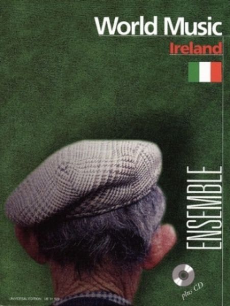 Ireland mit Audio-CD, für Ensemble in variabler Besetzung ( 2 Melodieinstrumente (C,B), Klavier,Gitarre, Bass (Kontrabass/ E-Bass), Percussion,