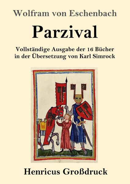 Parzival (Großdruck), Taschenbuch von Wolfram Eschenbach, BoD - Books on Demand, 9783847830191
