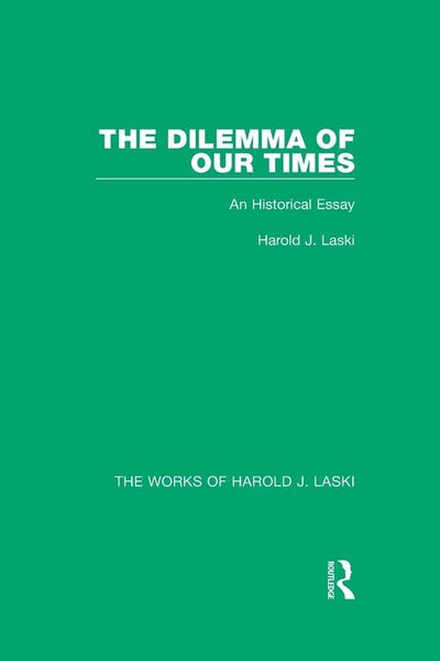 Produktbild: The Dilemma of Our Times (Works of Harold J. Laski)