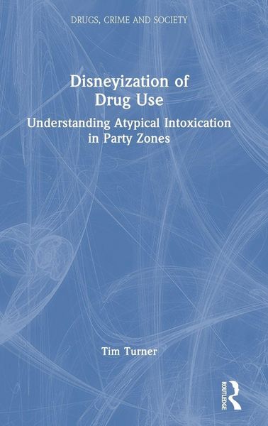 Produktbild: Disneyization of Drug Use