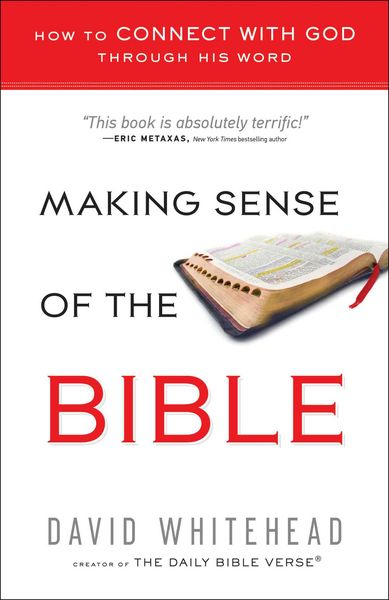 Produktbild: Making Sense of the Bible: How to Connect with God Through His Word