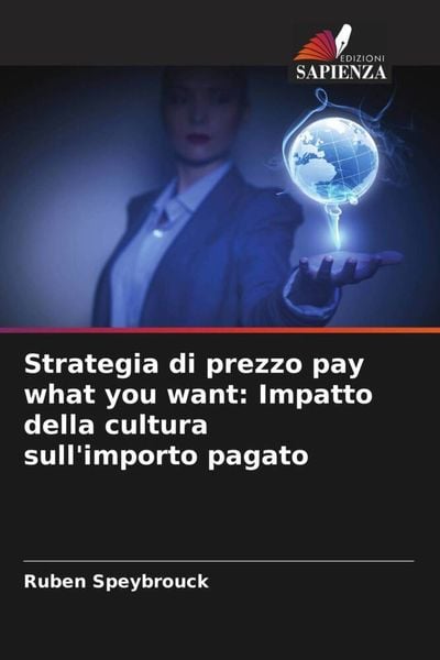 Produktbild: Strategia di prezzo pay what you want: Impatto della cultura sull'importo pagato