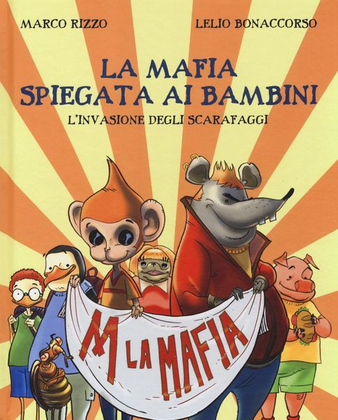 Produktbild: La mafia spiegata ai bambini. L'invasione degli scarafaggi