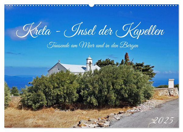 Kreta - Insel der Kapellen (Wandkalender 2025 DIN A2 quer), CALVENDO Monatskalender