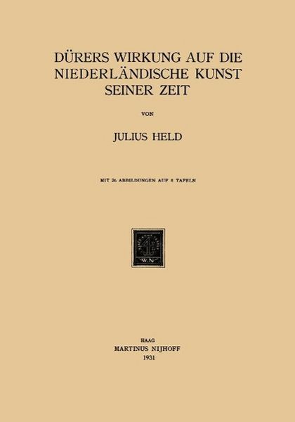 Produktbild: D&uuml;rers Wirkung auf die Niederl&auml;ndische Kunst Seiner Zeit