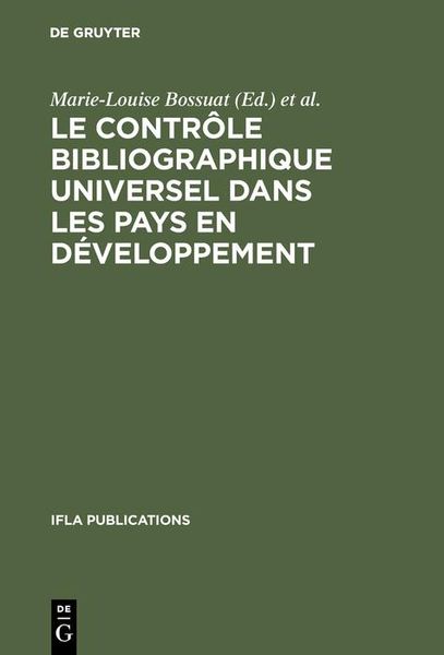 Produktbild: Le contr&ocirc;le bibliographique universel dans les pays en d&eacute;veloppement