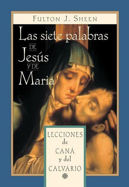 Produktbild: Las Siete Palabras de Jes&uacute;s Y Mar&iacute;a