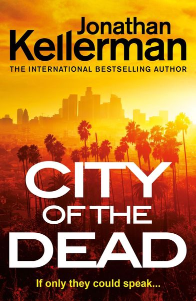 Kellerman, J: City of the Dead