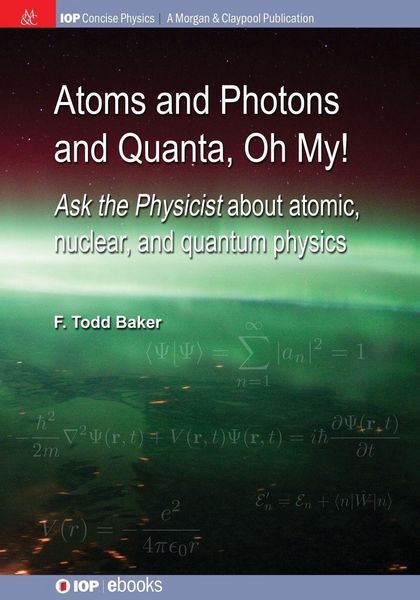 Produktbild: Atoms and Photons and Quanta, Oh My!