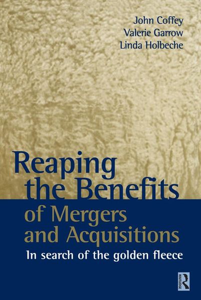 Produktbild: Reaping the Benefits of Mergers and Acquisitions