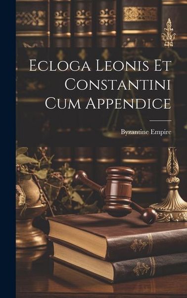 Produktbild: Ecloga Leonis Et Constantini Cum Appendice
