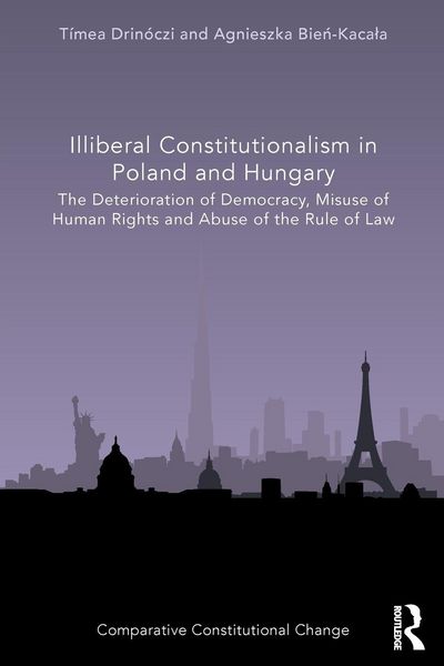 Produktbild: Illiberal Constitutionalism in Poland and Hungary