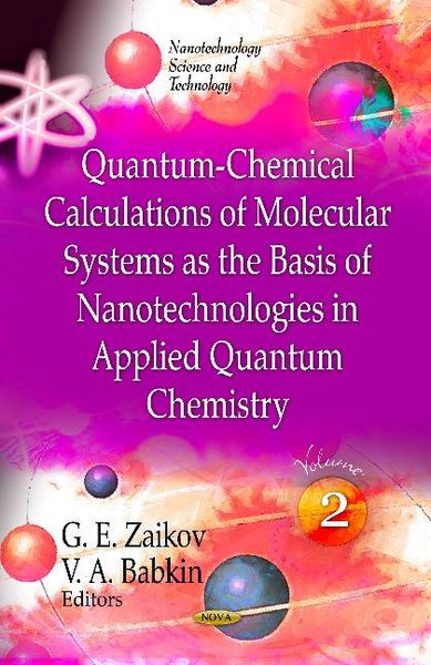 Produktbild: Quantum-Chemical Calculations of Molecular System as the Bas