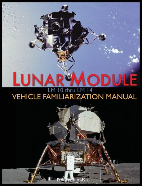 Produktbild: Lunar Module LM 10 Thru LM 14 Vehicle Familiarization Manual