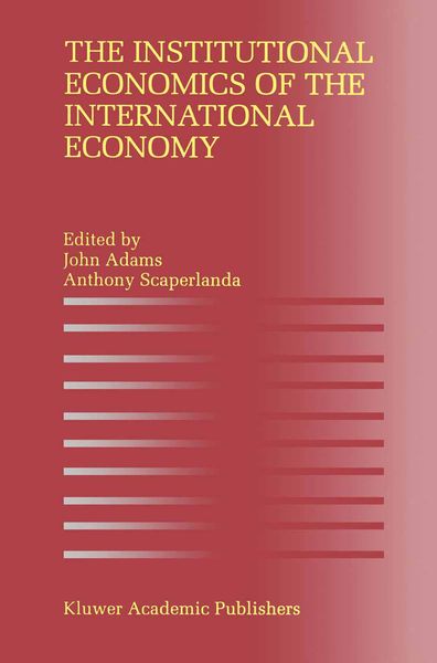 Produktbild: The Institutional Economics of the International Economy