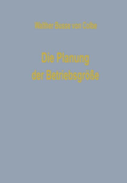 Produktbild: Die Planung der Betriebsgr&ouml;&szlig;e