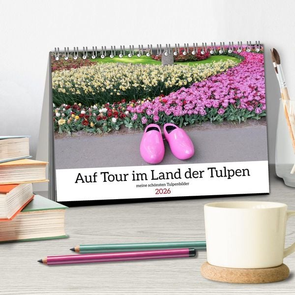 Produktbild: Auf Tour im Land der Tulpen (Tischkalender 2026 DIN A5 quer), CALVENDO Monatskalender