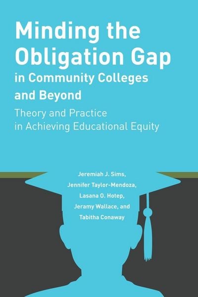 Produktbild: Minding the Obligation Gap in Community Colleges and Beyond