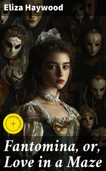 Produktbild: Fantomina, or, Love in a Maze