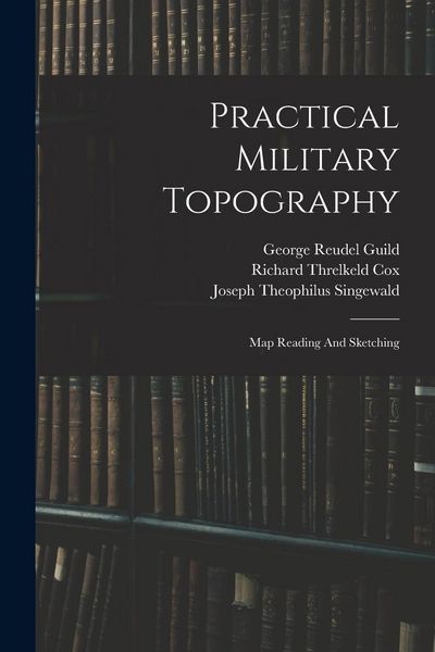 Produktbild: Practical Military Topography: Map Reading And Sketching